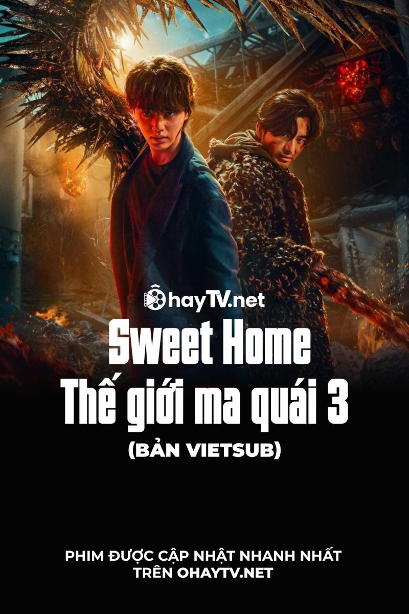 Xem phim Sweet Home: Thế giới ma quái (Phần 3)